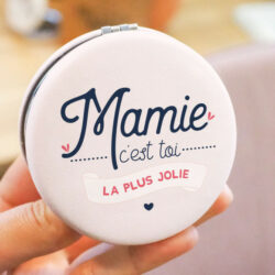 MIROIR MAMIE C'EST TOI LA PLUS JOLIE